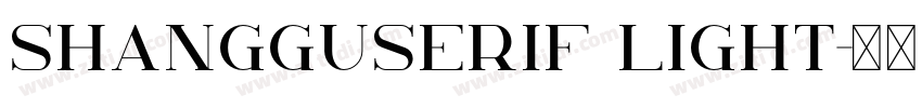 ShangguSerif Light字体转换